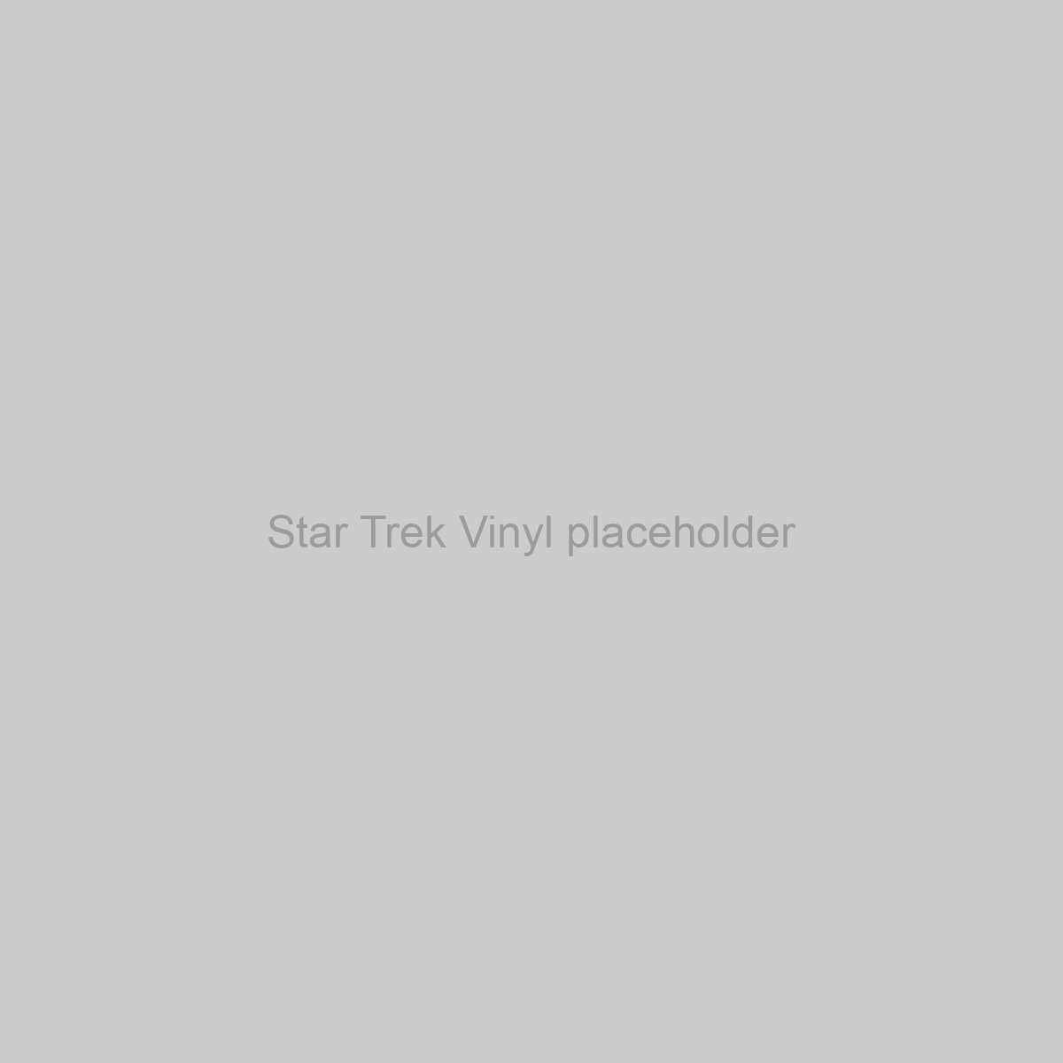 Star Trek Vinyl Placeholder Image